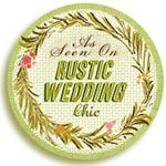 As Seen On Rustic Wedding Chic